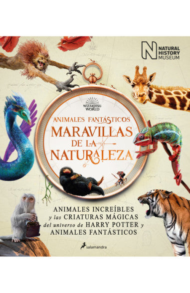 Animales fantásticos: Maravillas de la naturaleza - J. K. Rowling & The National History Museum