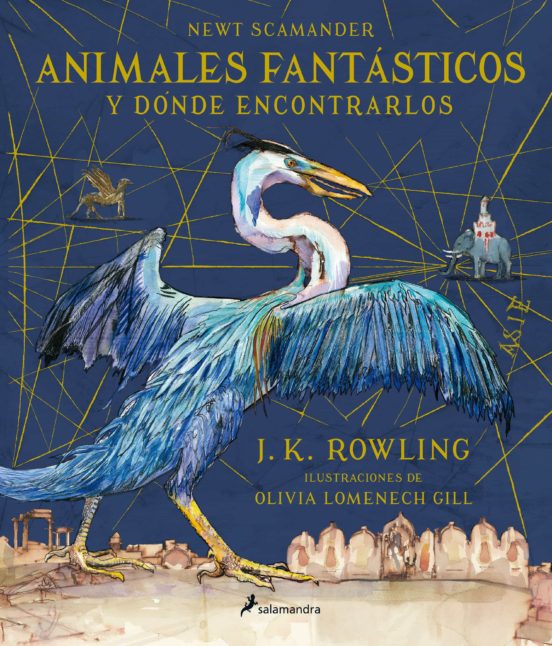 Animales fantásticos y dónde encontrarlos (Edición Ilustrada) - J. K. Rowling
