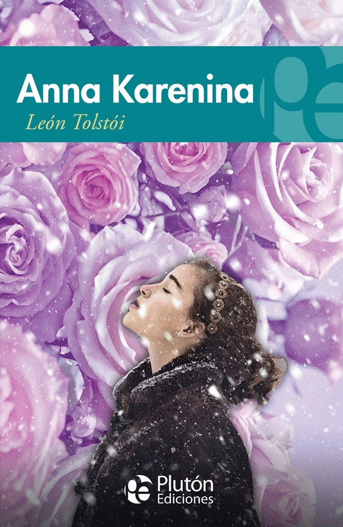 Anna Karenina - León Tolstói
