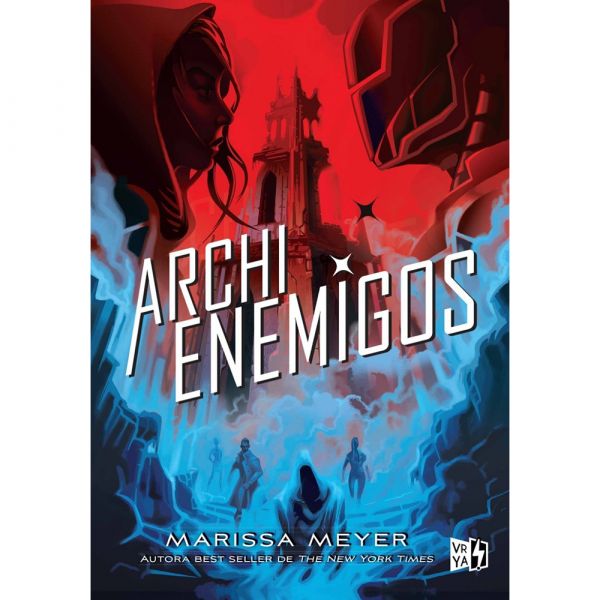 Archienemigos (Renegados 2) - Marissa Meyer