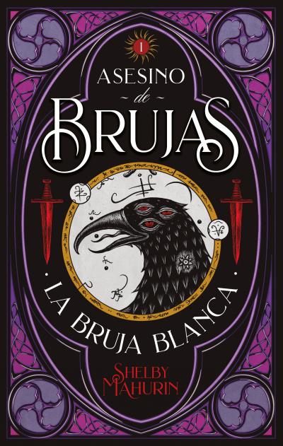 Asesino de brujas - La bruja blanca - Shelby Mahurin