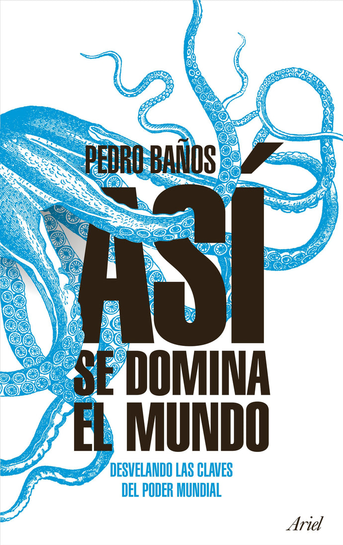 Así se domina el mundo - Pedro Baños Bajo