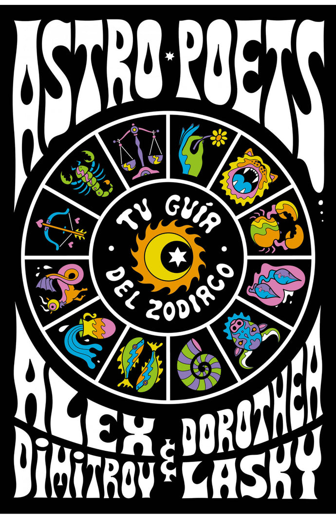 Astropoets: tu guía del zodiaco - Alex Dimitrov