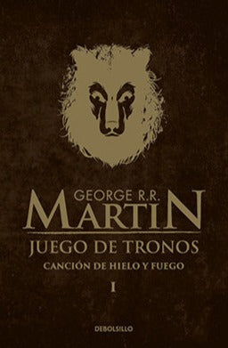 Juego de tronos (Canción de hielo y fuego 1 TD) - George R.R. Martin