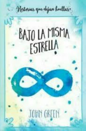 Bajo la misma estrella (b) - John Green