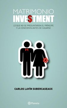 Matrimonio investment - Carlos Lavín Subercaseaux