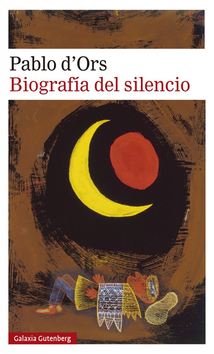 Biografía del silencio - Pablo d’Ors