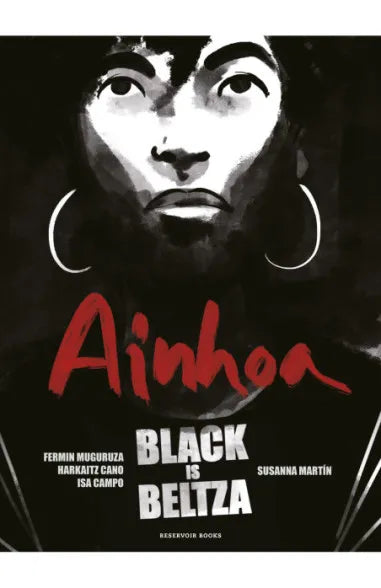 Black is Beltza: Ainhoa - Fermín Muguruza