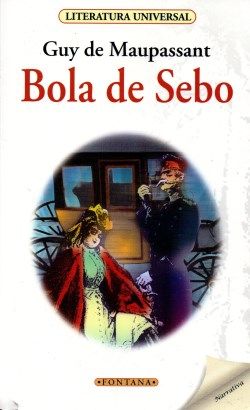Bola de sebo - Guy De Maupassant