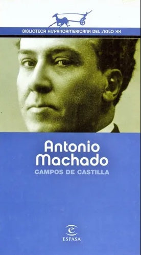 Campos de Castilla - Antonio Machado