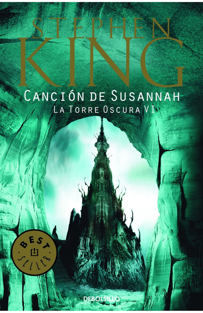 Canción de Susannah  (La Torre Oscura VI) - Stephen King ( D.B )