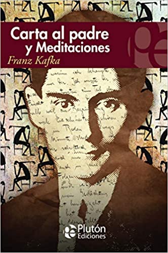Cartas al padre y Meditaciones - Franz Kafka