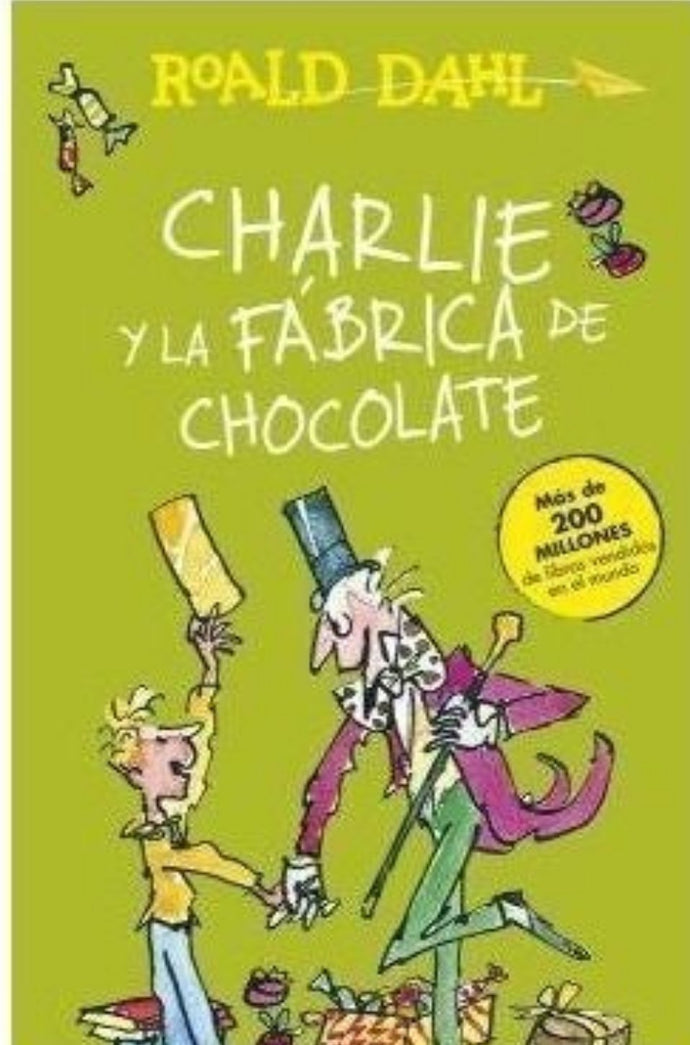 Charlie y la fábrica de chocolate - Roald Dahl