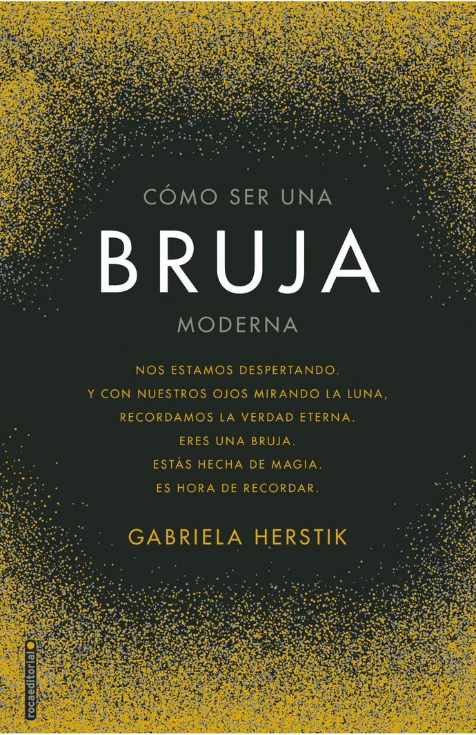 Cómo ser una bruja moderna - Gabriela Herstik