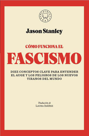 Como funciona el Fascismo - Jason Stanley