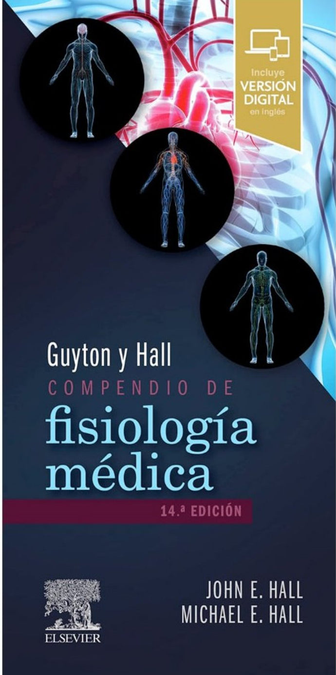 Compendio de fisiología médica - John E. Hall / Michael E. Hall