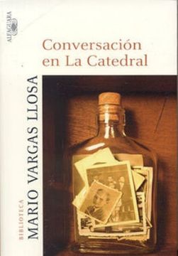 Conversación en la catedral - Mario Vargas Llosa