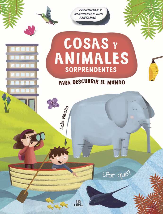 Cosas y animales sorprendentes (TD) - Lola Maeso