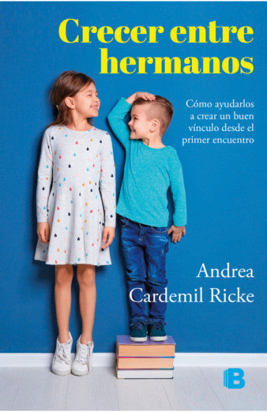Crecer entre hermanos - Andrea Cardemil