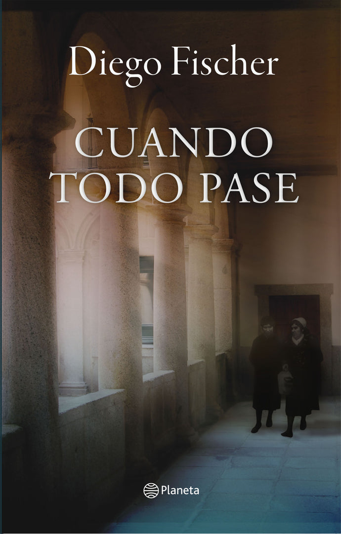 Cuando todo pase - Diego Fischer