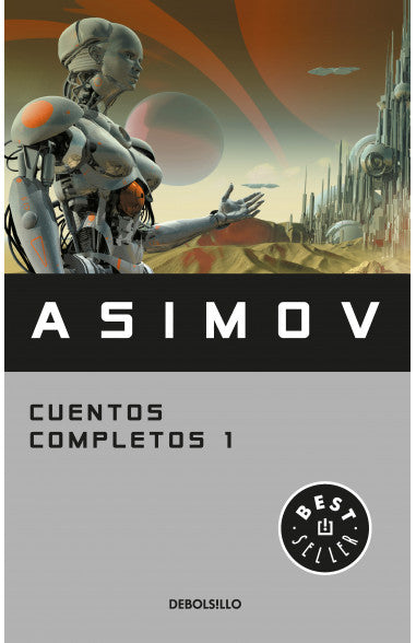Cuentos completos I (B) - Isaac Asimov