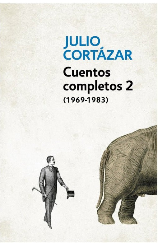 Cuentos completos 2 - Julio Cortázar (DB)