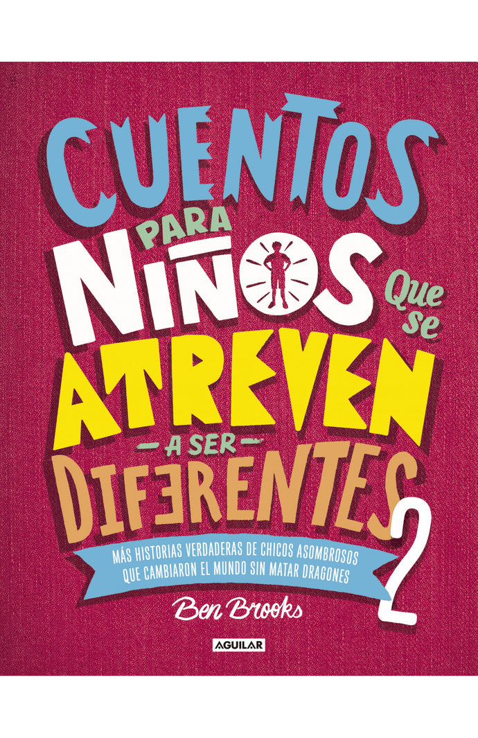 Cuentos para niños que se atreven a ser diferentes 2 (TD) - Ben Brooks