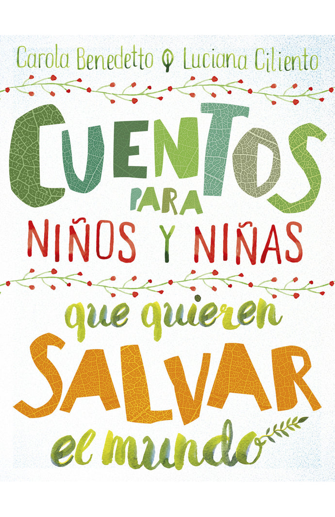 Cuentos para niños y niñas que quieren salvar el mundo (TD)
