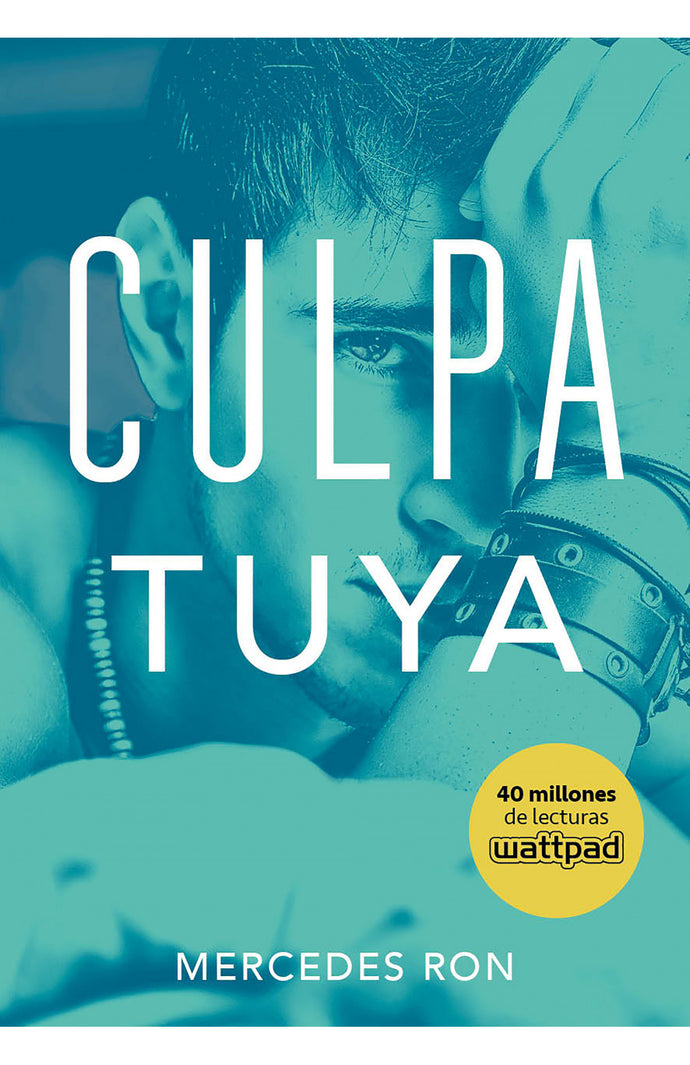 Culpa tuya (Culpables 2) - Mercedes Ron