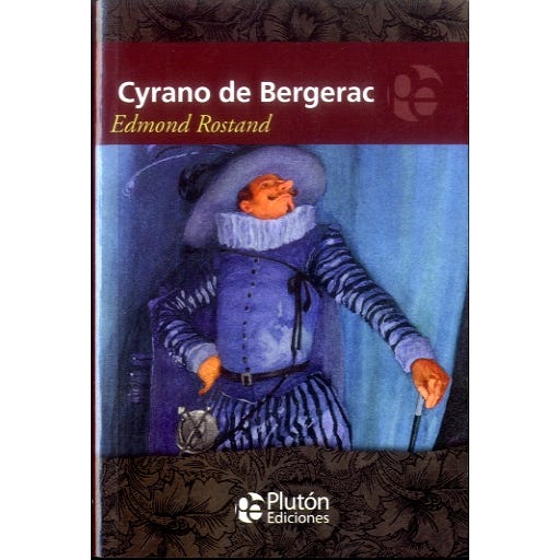 Cyrano de Bergerac -  Edmond Rostrand