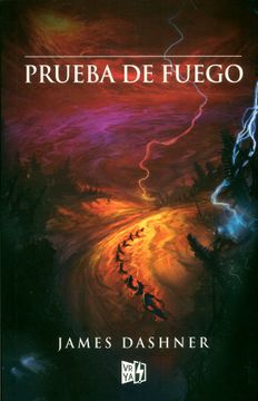 Maze Runner (Prueba de Fuego) - James Dashner