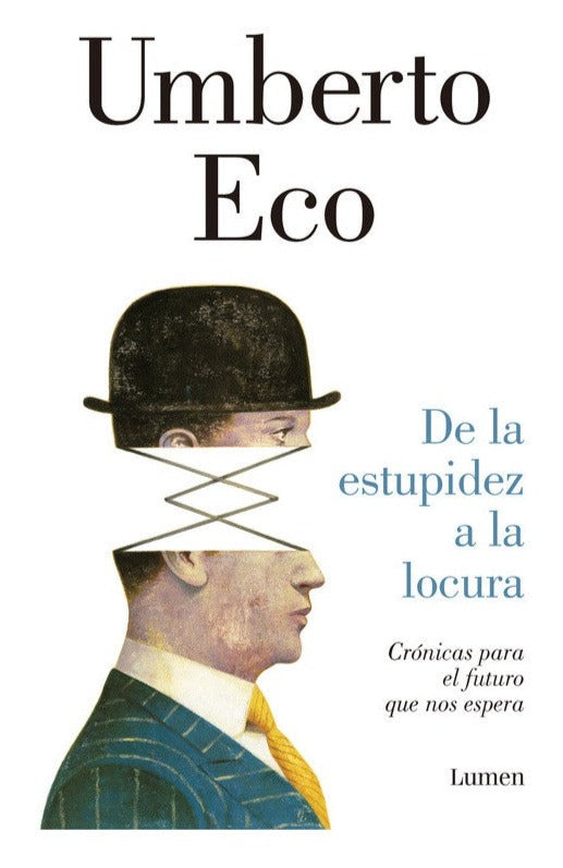 De la estupidez a la locura - Umberto Eco (TD)