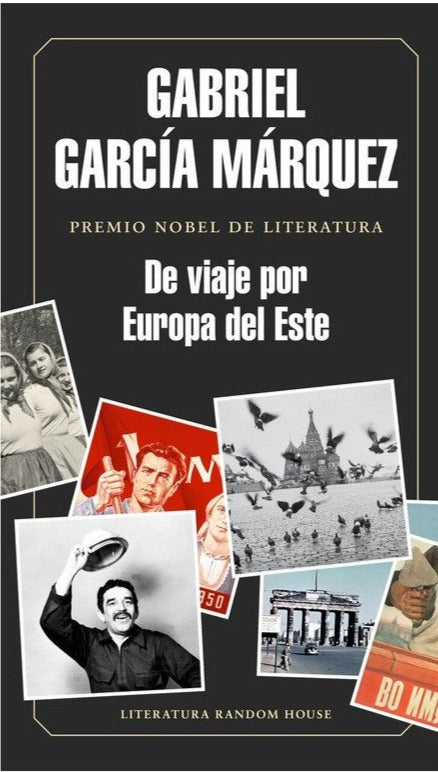 De viaje por Europa del Este - Gabriel García Márquez