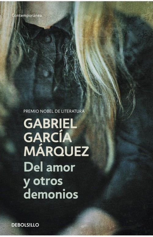 Del amor y otros demonios (B) - Gabriel García Márquez