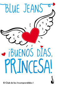Buenos días princesa (B) - Blue Jeans