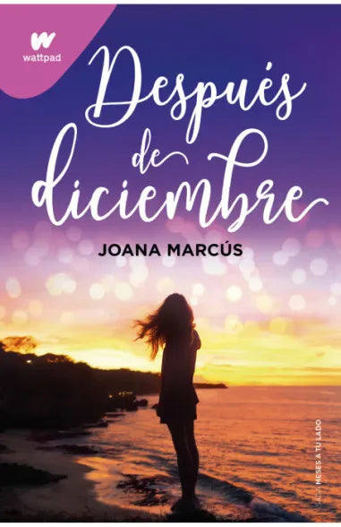 Después de diciembre (Meses a tu lado 2) - Joana Marcús - Entrega Inmediata
