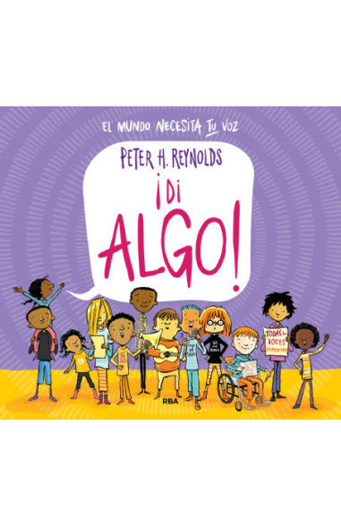 ¡Di Algo! - Peter H. Reynolds