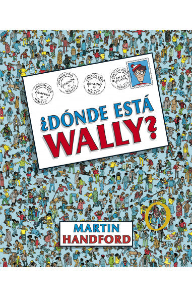 ¿Dónde está Wally? (Edición especial por el 30 aniversario) - Martin Handford