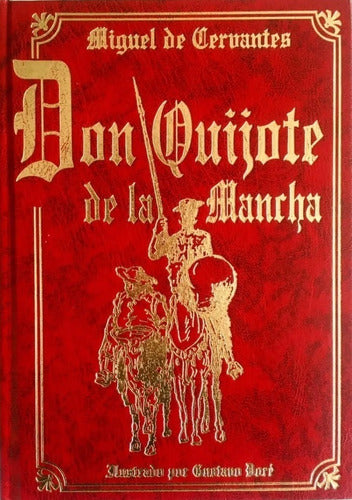 Don Quijote de la Mancha - Miguel de Cervantes