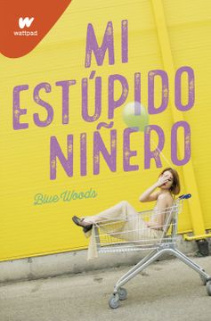 Mi estúpido niñero - Blue Woods