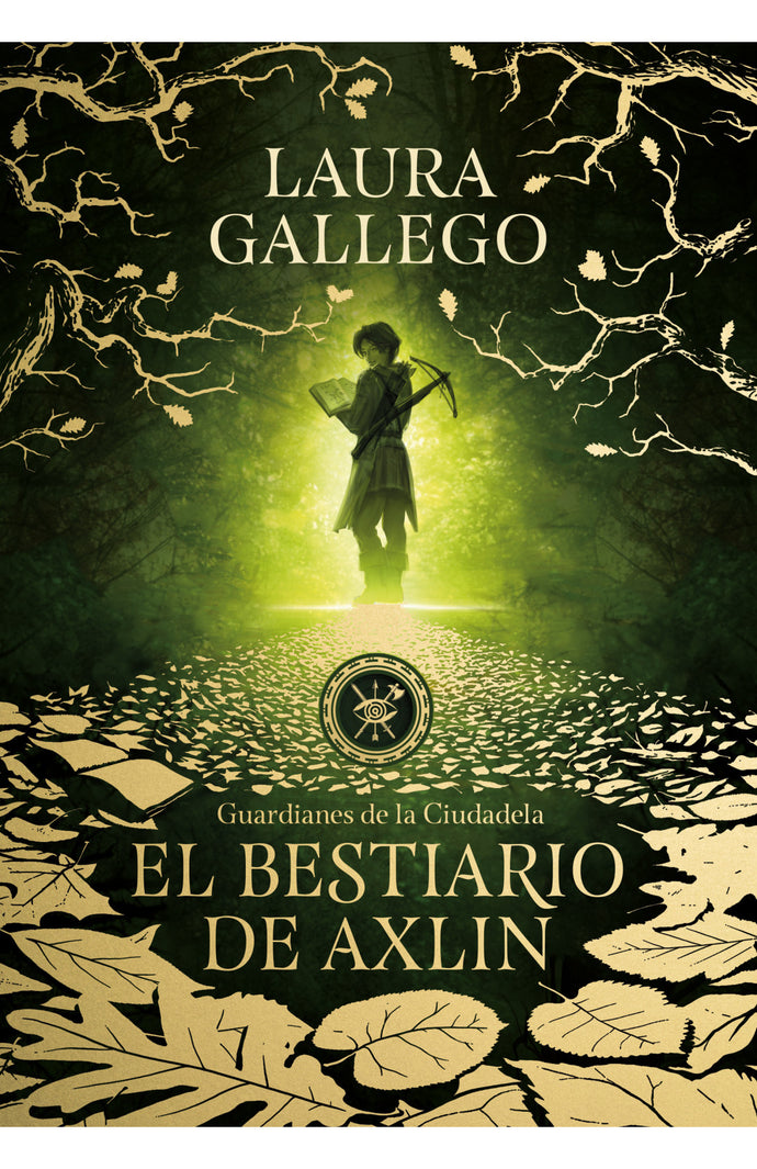 El bestiario de Axlin (Guardianes de la Ciudadela 1 TD) - Laura Gallego