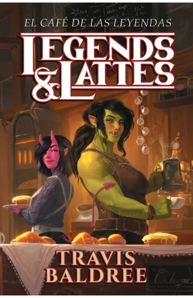 El café de las leyendas - Travis Baldree