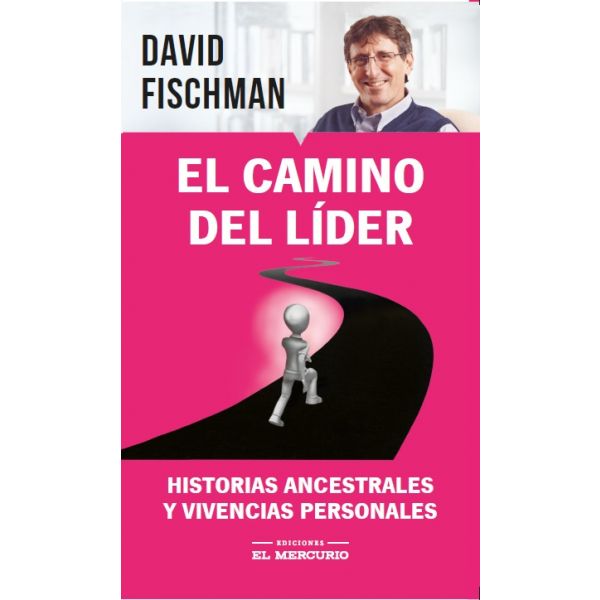El camino del líder - David Fischman