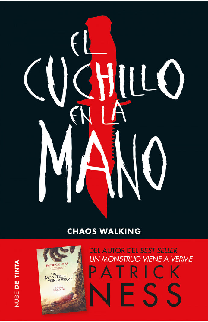 El cuchillo en la mano (Chaos Walking 1) Patrick Ness