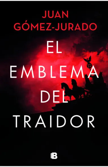 El emblema del traidor - Juan Gómez-Jurado