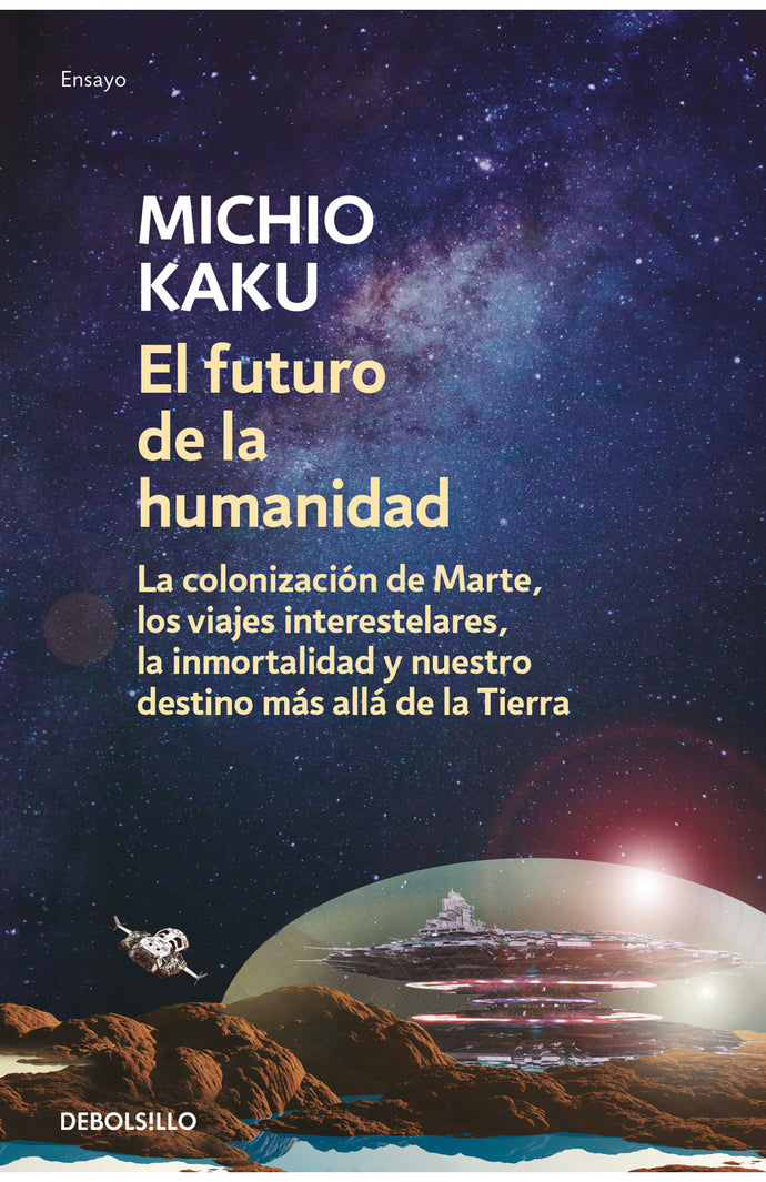 El futuro de la humanidad (DB) - Michio Kaku