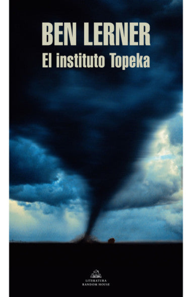 El instituto Topeka - Ben Lerner