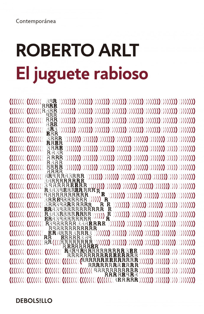 El juguete rabioso - Roberto Arlt