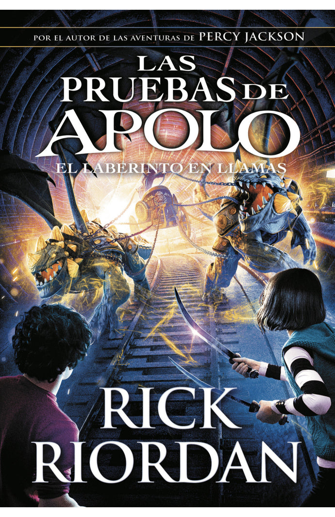 El laberinto en llamas (Las pruebas de Apolo 3) - Rick Riordan