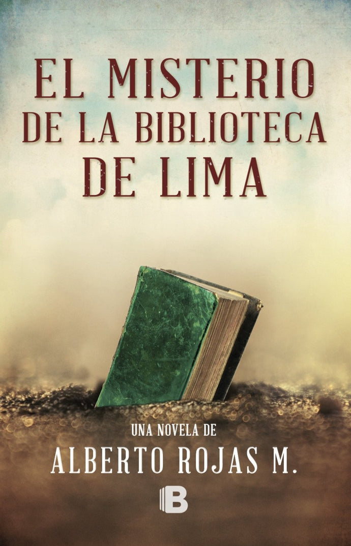 El misterio de la biblioteca de Lima - Alberto Rojas